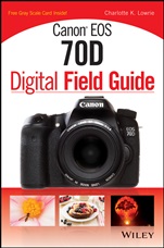 Canon EOS 70D Digital Field Guide - ISBN 9781118169124
