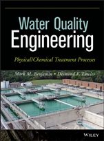 Water Quality Engineering: Physical / Chemical Treatment Processes - ISBN 9781118169650