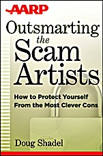 Outsmarting the Scam Artists: How to Protect Yourself From the Most Clever Cons - ISBN 9781118173640
