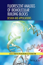 Fluorescent Analogs of Biomolecular Building Blocks: Design and Applications - ISBN 9781118175866