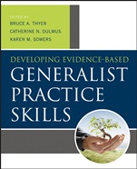 Developing Evidence–Based Generalist Practice Skills - ISBN 9781118176962
