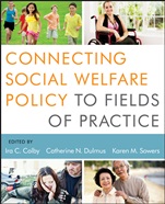 Connecting Social Welfare Policy to Fields of Practice - ISBN 9781118177006
