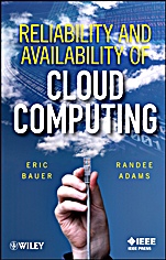 Reliability and Availability of Cloud Computing - ISBN 9781118177013