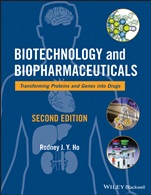 Biotechnology and Biopharmaceuticals: Transforming Proteins and Genes into Drugs - ISBN 9781118179796