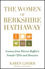 The Women of Berkshire Hathaway: Lessons from Warren Buffetts Female CEOs and Directors - ISBN 9781118182628