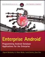Enterprise Android: Programming Android Database Applications for the Enterprise - ISBN 9781118183496