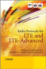 Radio Protocols for LTE and LTE–Advanced - ISBN 9781118188538