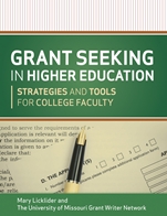 Grant Seeking in Higher Education: Strategies and Tools for College Faculty - ISBN 9781118192474