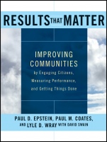 Results that Matter: Improving Communities by Engaging Citizens, Measuring Performance, and Getting Things Done - ISBN 9781118193440