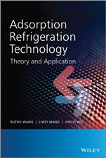Adsorption Refrigeration Technology: Theory and Application - ISBN 9781118197431