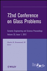 72nd Conference on Glass Problems: A Collection of Papers Presented at the 72nd Conference on Glass Problems, The Ohio State University, Columbus, Ohio, October 18–19, 2011, Volume 33, Issue 1 - ISBN 