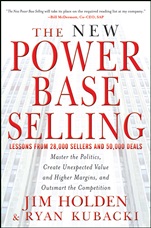 The New Power Base Selling: Master The Politics, Create Unexpected Value and Higher Margins, and Outsmart the Competition - ISBN 9781118206676