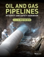Oil and Gas Pipelines: Integrity and Safety Handbook - ISBN 9781118216712