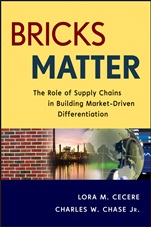 Bricks Matter: The Role of Supply Chains in Building Market–Driven Differentiation - ISBN 9781118218310