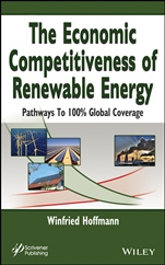 The Economic Competitiveness of Renewable Energy: Pathways to 100% Global Coverage - ISBN 9781118237908