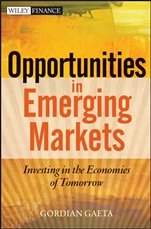 Opportunities in Emerging Markets: Investing in the Economies of Tomorrow - ISBN 9781118247174