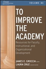 To Improve the Academy: Resources for Faculty, Instructional, and Organizational Development - ISBN 9781118257814