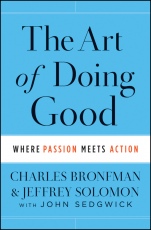 The Art of Doing Good: Where Passion Meets Action - ISBN 9781118264355