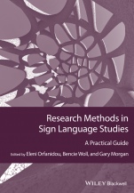 Research Methods in Sign Language Studies: A Practical Guide - ISBN 9781118271421