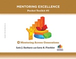 Mentoring Across Generations: Mentoring Excellence Pocket Toolkit #5 - ISBN 9781118271520