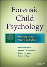 Forensic Child Psychology: Working in the Courts and Clinic - ISBN 9781118273203