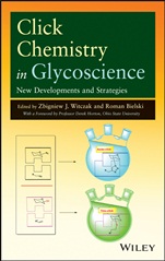 Click Chemistry in Glycoscience: New Developments and Strategies - ISBN 9781118275337