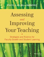 Assessing and Improving Your Teaching: Strategies and Rubrics for Faculty Growth and Student Learning - ISBN 9781118275481