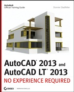 AutoCAD 2013 and AutoCAD LT 2013: No Experience Required - ISBN 9781118281741