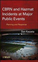 CBRN and Hazmat Incidents at Major Public Events: Planning and Response - ISBN 9781118288191