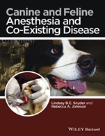 Canine and Feline Anesthesia and Co–Existing Disease - ISBN 9781118288207