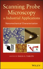 Scanning Probe Microscopy¿in Industrial Applications: Nanomechanical Characterization - ISBN 9781118288238
