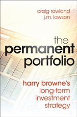 The Permanent Portfolio: Harry Brownes Long–Term Investment Strategy - ISBN 9781118288252