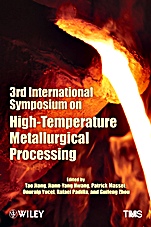 3rd International Symposium on High–Temperature Metallurgical Processing - ISBN 9781118291412