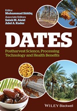 Dates: Postharvest Science, Processing Technology and Health Benefits - ISBN 9781118292372