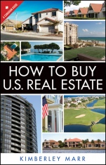 How to Buy U.S. Real Estate with the Personal Property Purchase System: A Canadian Guide - ISBN 9781118296813
