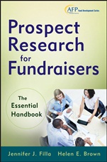 Prospect Research for Fundraisers: The Essential Handbook - ISBN 9781118297391