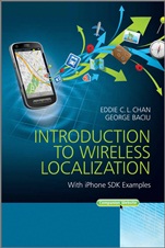 Introduction to Wireless Localization: With iPhone SDK Examples - ISBN 9781118298510