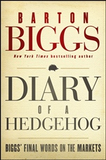 Diary of a Hedgehog: Biggs Final Words on the Markets - ISBN 9781118299999