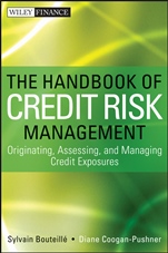 The Handbook of Credit Risk Management: Originating, Assessing, and Managing Credit Exposures - ISBN 9781118300206