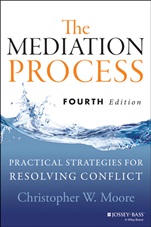 The Mediation Process: Practical Strategies for Resolving Conflict - ISBN 9781118304303