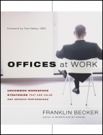 Offices at Work: Uncommon Workspace Strategies that Add Value and Improve Performance - ISBN 9781118309179