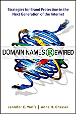 Domain Names Rewired: Strategies for Brand Protection in the Next Generation of the Internet - ISBN 9781118312629