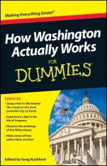 How Washington Actually Works For Dummies - ISBN 9781118312957