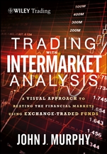 Trading with Intermarket Analysis: A Visual Approach to Beating the Financial Markets Using Exchange–Traded Funds - ISBN 9781118314371
