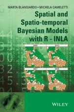Spatial and Spatio–temporal Bayesian Models with R – INLA - ISBN 9781118326558
