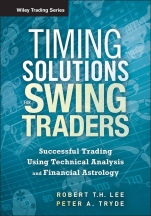 Timing Solutions for Swing Traders: Successful Trading Using Technical Analysis and Financial Astrology - ISBN 9781118339176