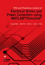 PID and Predictive Control of Electrical Drives and Power Converters using MATLAB / Simulink - ISBN 9781118339442