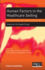 Human Factors in the Health Care Setting: A Pocket Guide for Clinical Instructors - ISBN 9781118339701