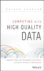 Competing with High Quality Data: Concepts, Tools, and Techniques for Building a Successful Approach to Data Quality - ISBN 9781118342329