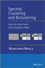 Spectral Clustering and Biclustering: Learning Large Graphs and Contingency Tables - ISBN 9781118344927